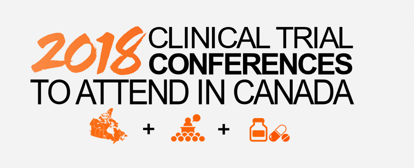 Top 2018 Clinical Trial Conferences to attend in Canada