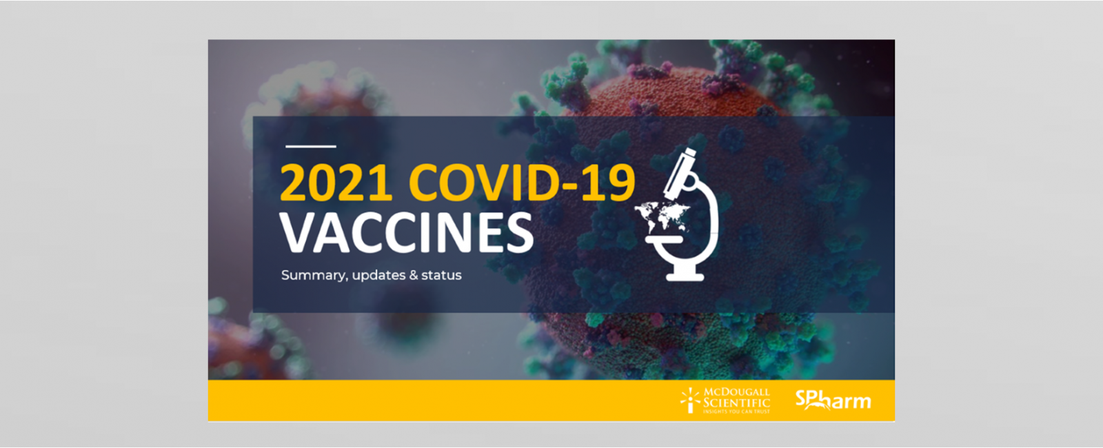 2021 Covid-19 Vaccines and Clinical Trials Update