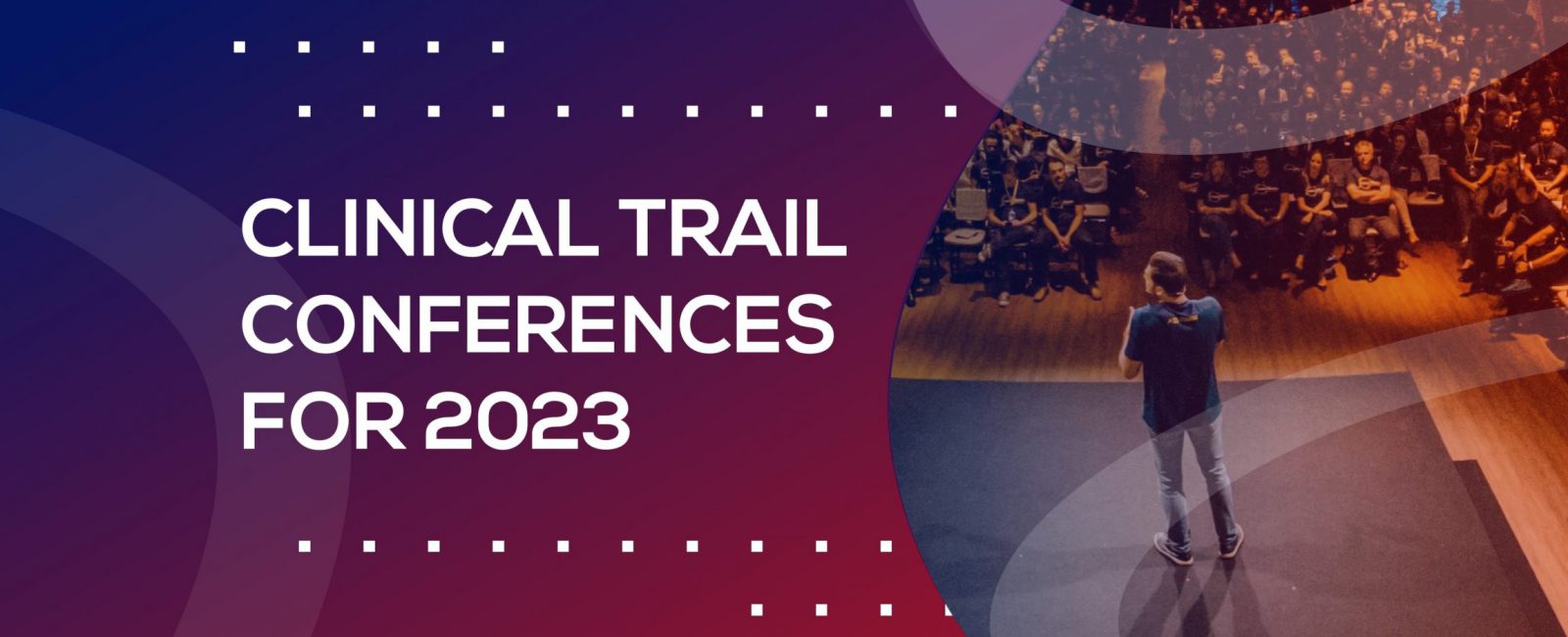 Clinical Trial Conferences 2023