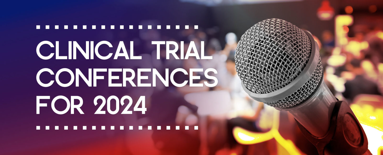 Clinical Trial Conferences for 2024